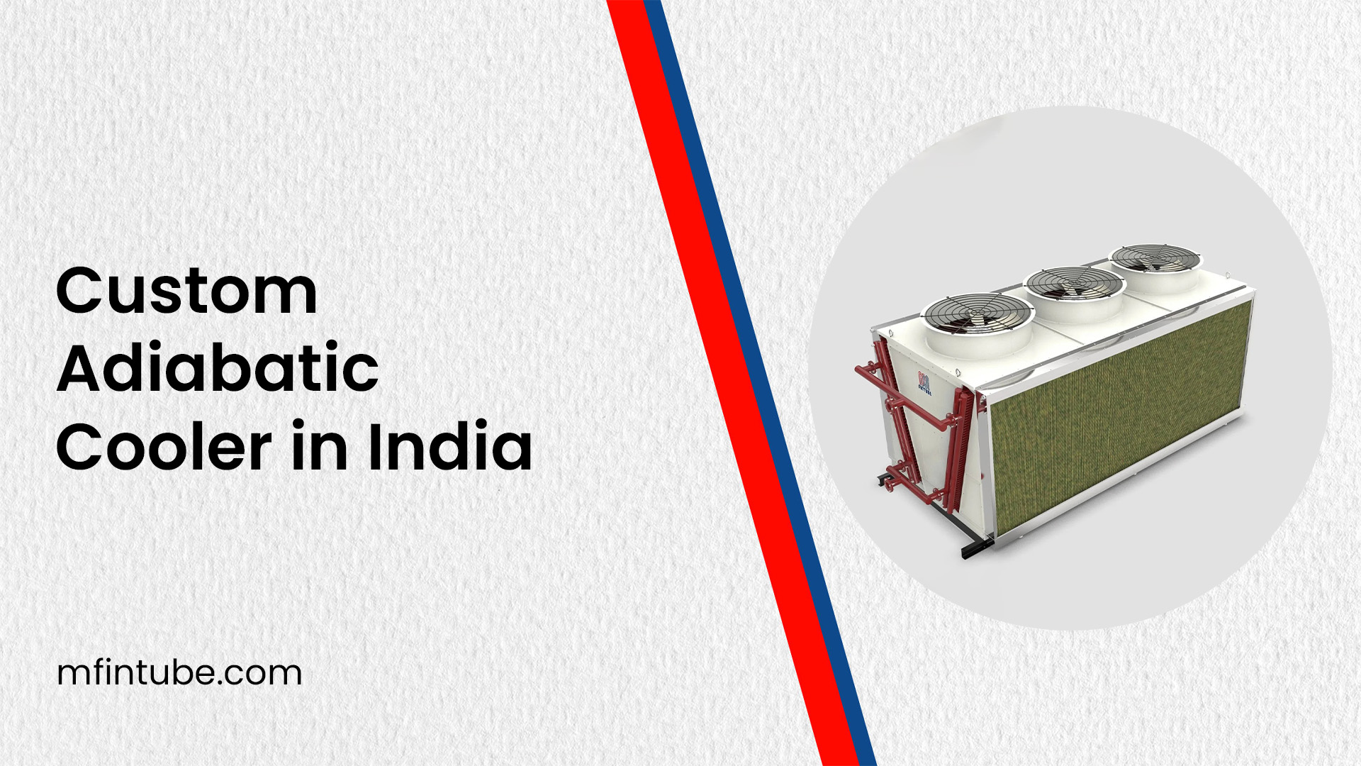 Custom Adiabatic Cooler in India