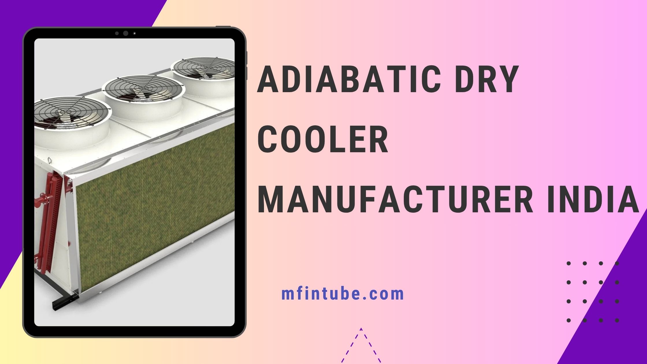 Adiabatic Dry Cooler Manufacturer India
